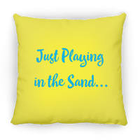 Just Playin' in The Sand Accent Pillow