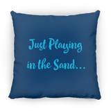Just Playin' in The Sand Throw Pillow